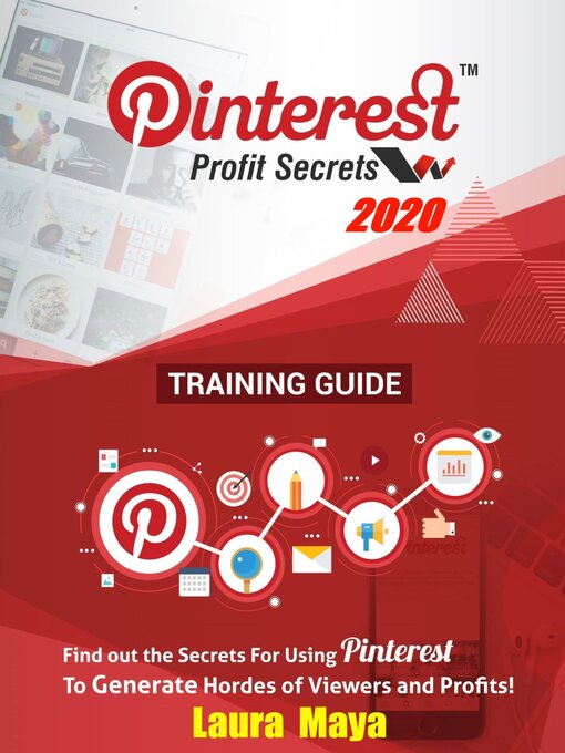 Title details for Pinterest Profit Secrets 2020 Training Guide by Laura Maya - Available
